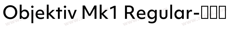 Objektiv Mk1 Regular字体转换